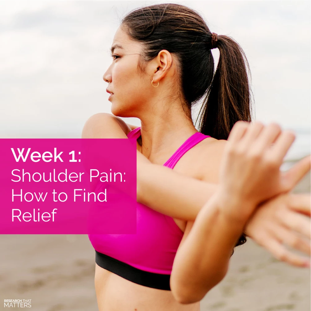 Shoulder Pain: How to Find Relief