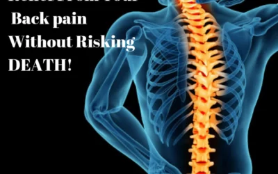 How To Get Relief From Your Back Pain Without Risking Death!