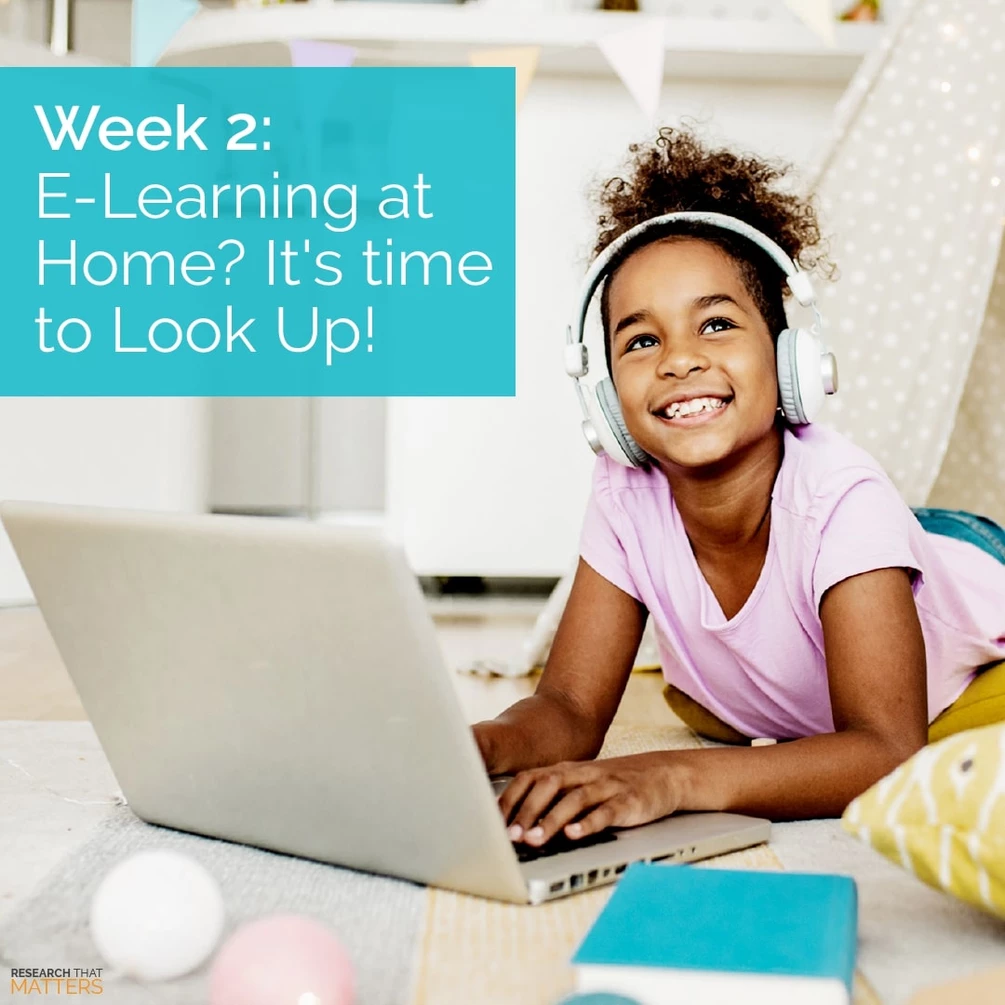 E-Learning at Home? It’s Time to Look Up!